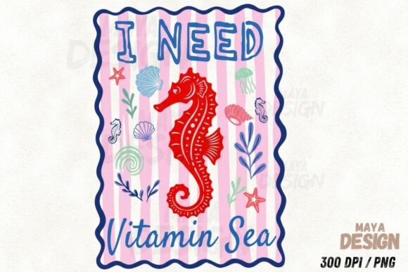 Download I Need Vitamin Sea Funny Summer Png - Vitamin sea Collection