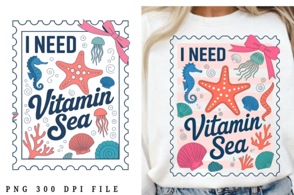 Download I Need Vitamin Sea Coquette PNG Design - Vitamin sea Collection