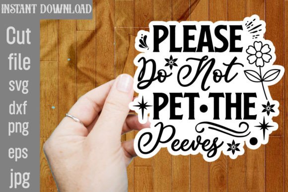 Download Please Do Not Pet the Peeves SVG - Premium Resources